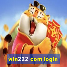 win222 com login